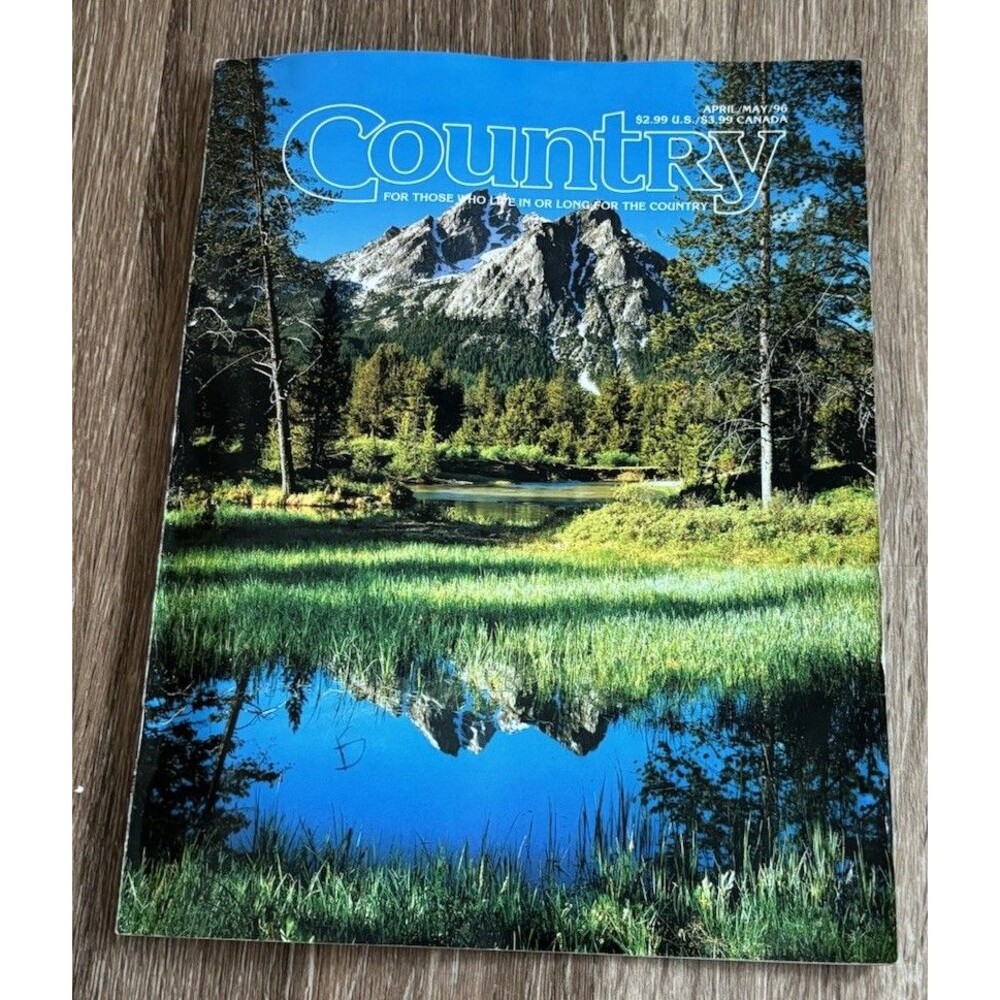 Country Magazine - Vintage April / May / 1996 - Those Who Live In Or Long For